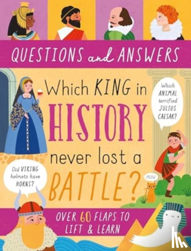 Moss, Rachel - Which King in History Never Lost a Battle?