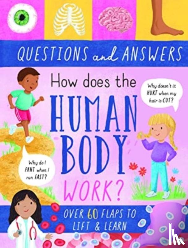 Moss, Rachel - How Does the Human Body Work?