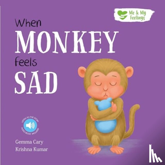 Cary, Gemma - When Monkey Feels Sad
