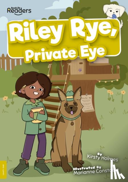 Holmes, Kirsty - Riley Rye, Private Eye