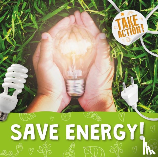 Holmes, Kirsty - Save Energy!