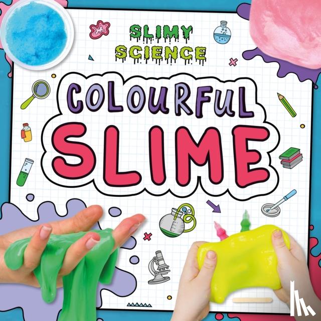 Holmes, Kirsty - Colourful Slime