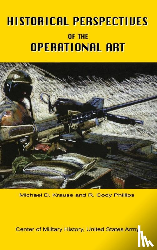 Krause, Michael D - Historical Perspectives of the Operational Art