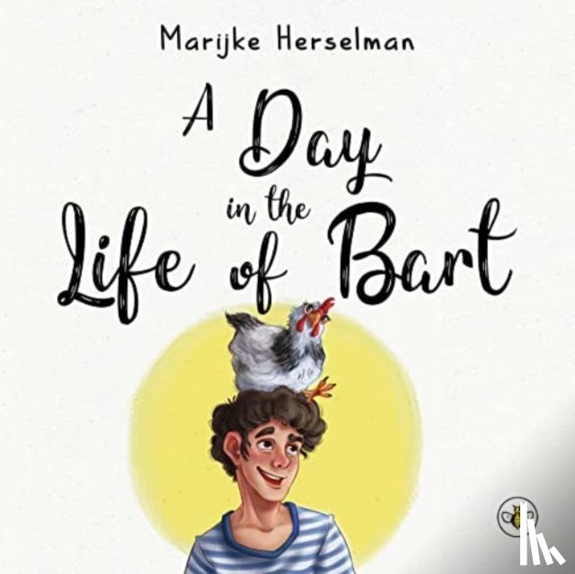 Herselman, Marijke - A Day in the Life of Bart