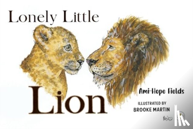 Fields, Ami-Hope - Lonely Little Lion