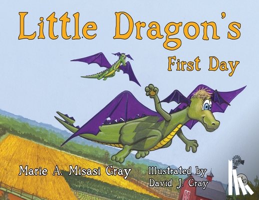 Misasi Gray, Marie A. - Little Dragon's First Day
