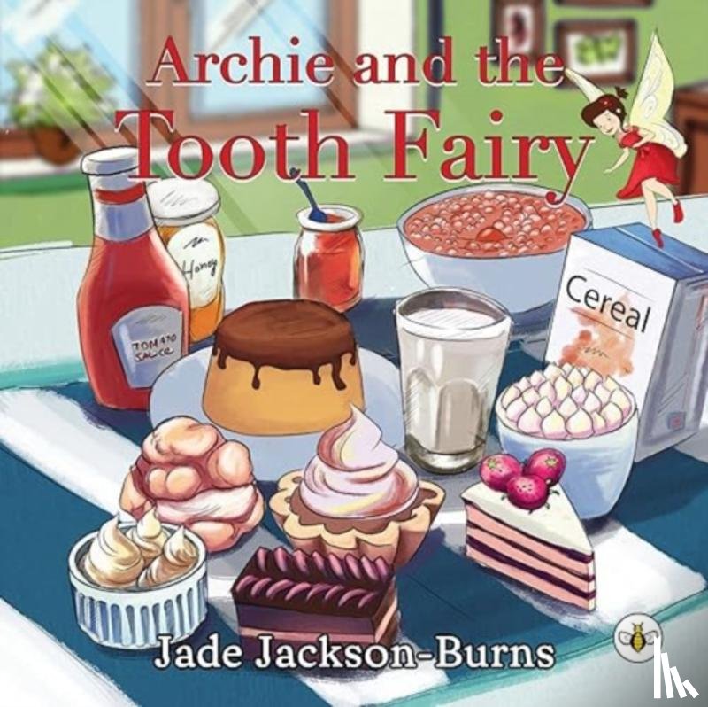 Jackson-Burns, Jade - Archie and the Tooth Fairy