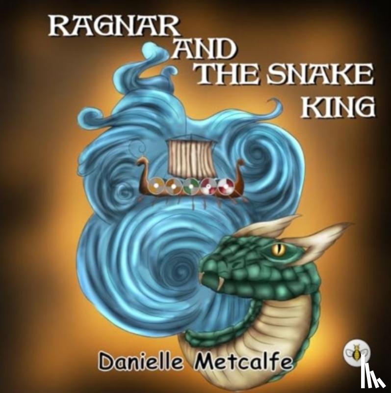 Metcalfe, Danielle - Ragnar and The Snake King