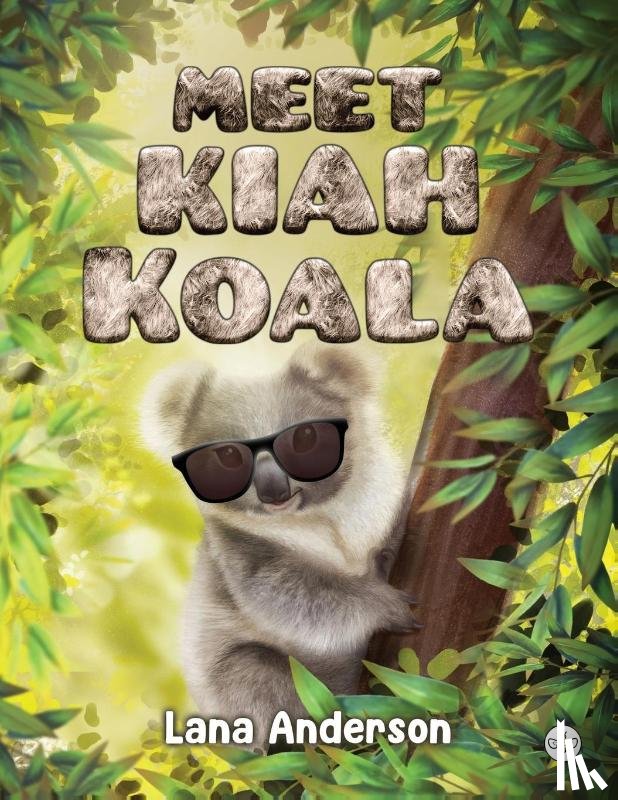Anderson, Lana - Meet Kiah Koala