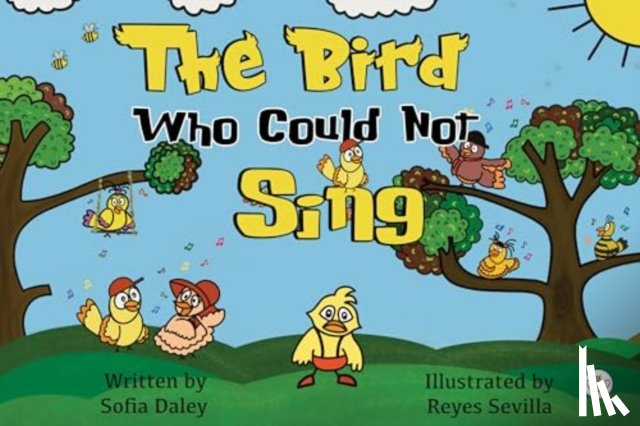Daley, Sofia - The Bird Who Could Not Sing