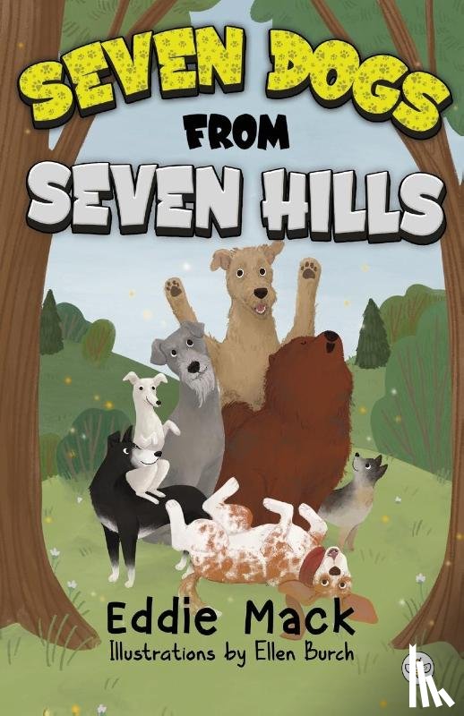 Mack, Eddie - Seven Dogs from Seven Hills
