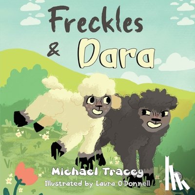 Tracey, Michael - Freckles & Dara