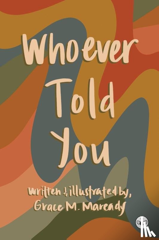 Maready, Grace M. - Whoever Told You