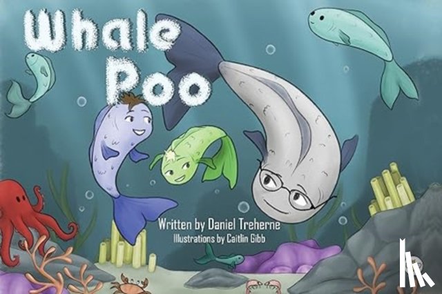 Treherne, Daniel - Whale Poo