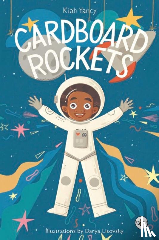 Yancy, Kiah - Cardboard Rockets