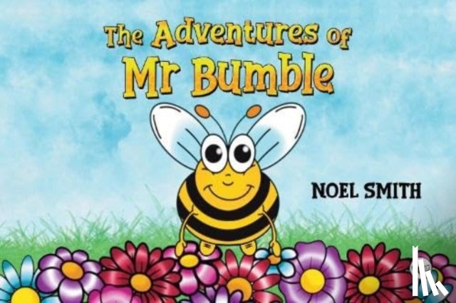 Smith, Noel - The Adventures of Mr Bumble