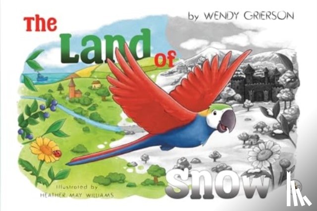 Grierson, Wendy - The Land of Snow