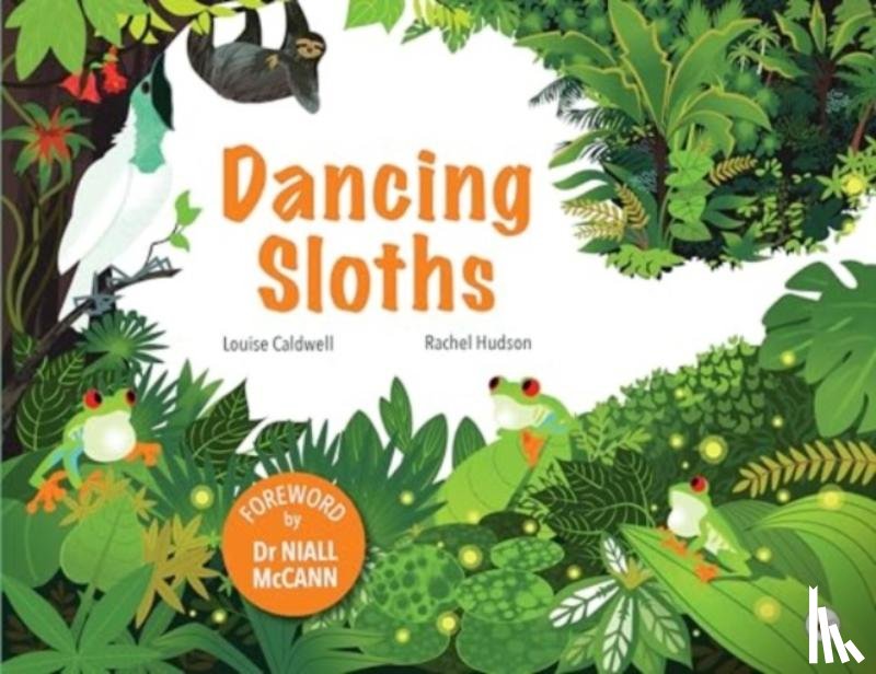 Caldwell, Louise - Dancing Sloths