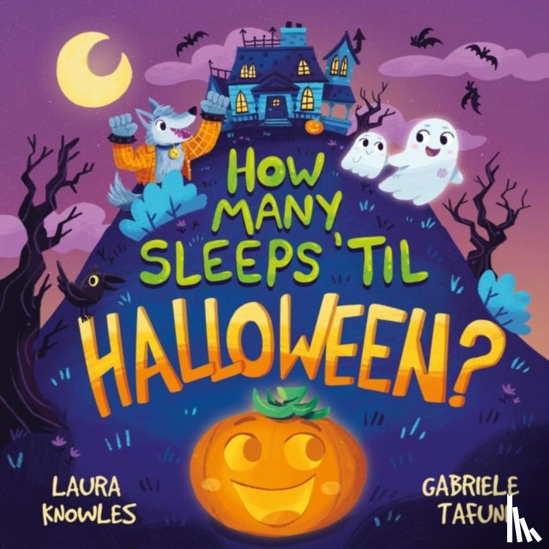 Knowles, Laura - How Many Sleeps 'Til Halloween?