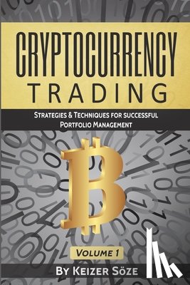 Soeze, Keizer - Cryptocurrency Trading