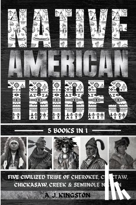 Kingston, A. J. - Native American Tribes