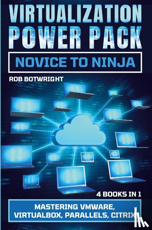 Botwright, Rob - Virtualization Power Pack
