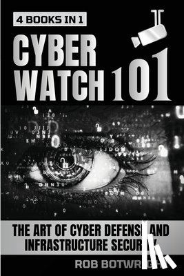 Botwright, Rob - Cyberwatch 101
