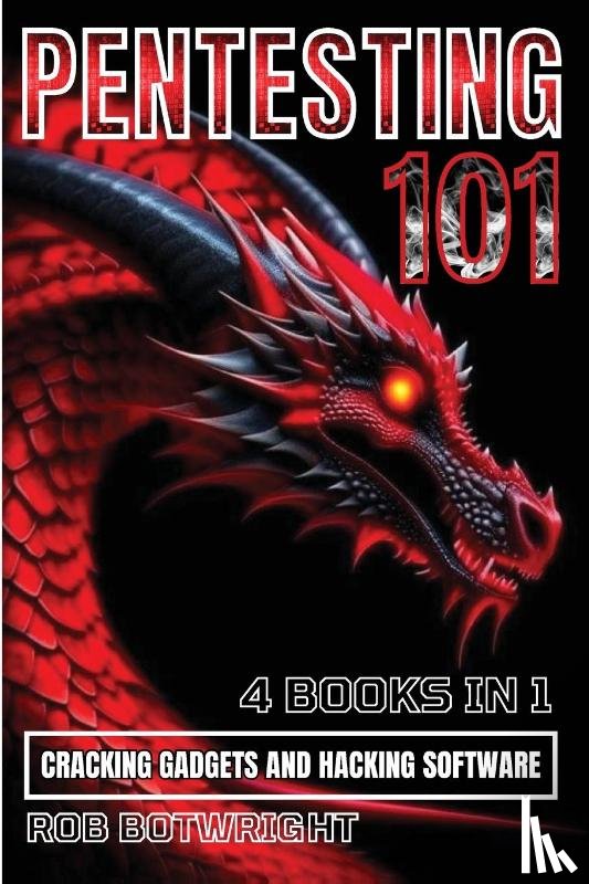 Botwright, Rob - Pentesting 101