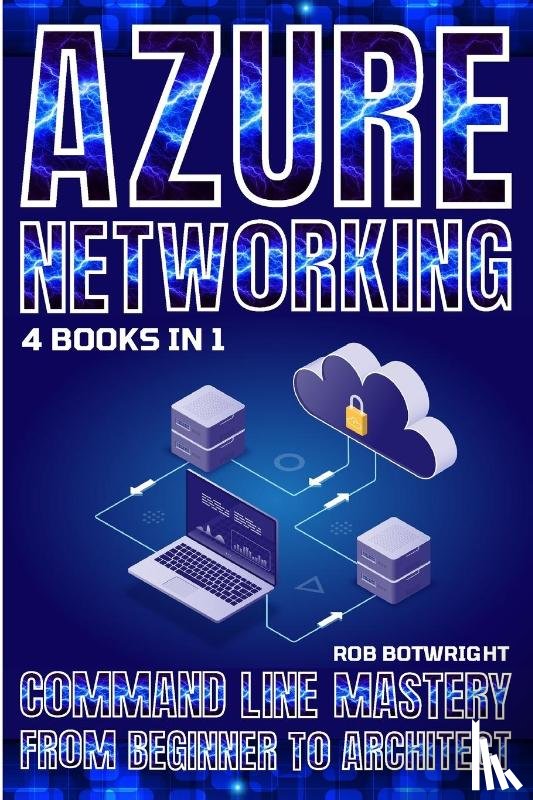 Botwright, Rob - Azure Networking