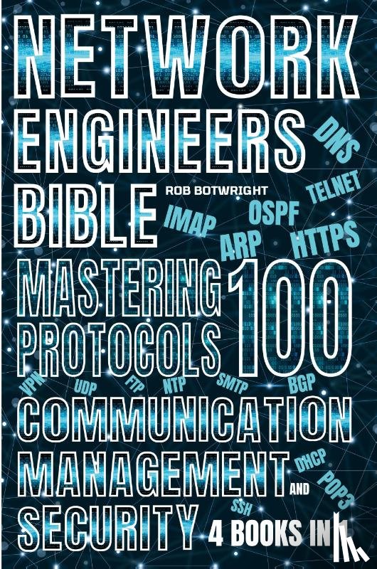 Botwright, Rob - Network Engineer's Bible