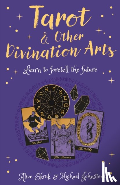 Ekrek, Alice, Johnstone, Michael - Tarot & Other Divination Arts