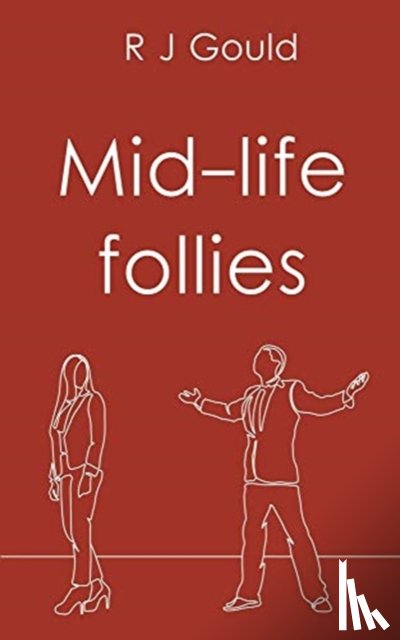 Gould, R J - Mid-life follies