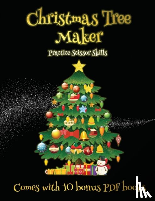 Manning, James - Practice Scissor Skills (Christmas Tree Maker)