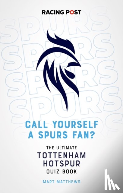 Matthews, Mart - Call Yourself a Spurs Fan?
