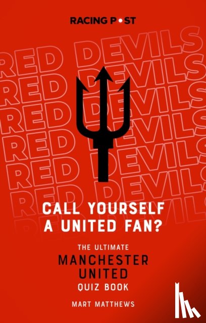 Matthews, Mart - Call Yourself a United Fan?