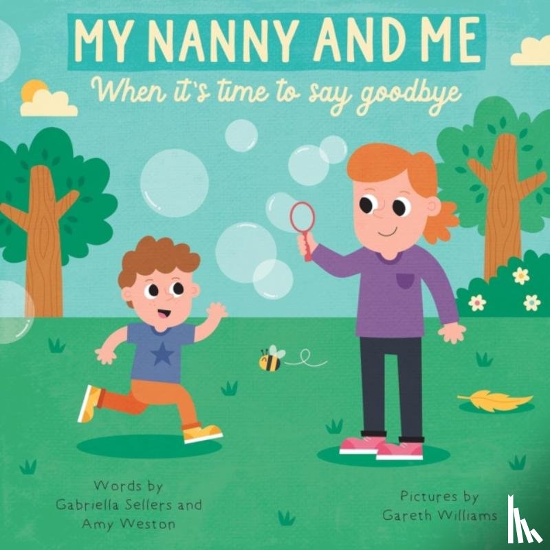 Sellers, Gabriella, Weston, Amy - MY NANNY AND ME