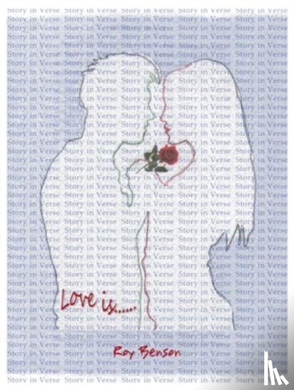 Benson, Roy - Love is ...