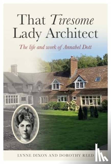 Dixon, Lynne, Reed, Dorothy - That Tiresome Lady Architect