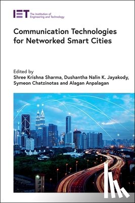  - Communication Technologies for Networked Smart Cities