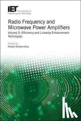 Andrei (Radio Frequency and Microwave Power Amplifier Specialist, Sumitomo Electric Europe, UK) Grebennikov - Radio Frequency and Microwave Power Amplifiers