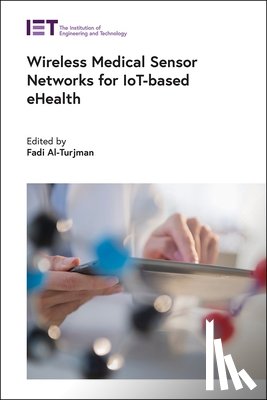  - Wireless Medical Sensor Networks for IoT-based eHealth
