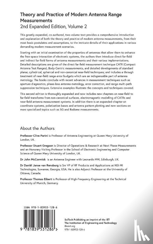 Parini, Clive (Professor of Antenna Engineering, Gregson, Stuart (Director, McCormick, John (Antenna Engineer, Rensburg, Daniel Janse van (Senior Vice President - Theory and Practice of Modern Antenna Range Measurements