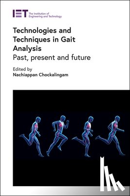  - Technologies and Techniques in Gait Analysis