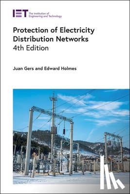Gers, Juan M. (President, Holmes, Edward - Protection of Electricity Distribution Networks