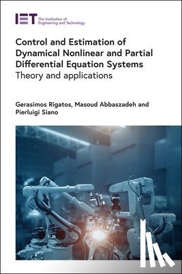 Rigatos, Gerasimos (Research Director, Abbaszadeh, Masoud (Principal Research Engineer, Siano, Pierluigi (Professor - Control and Estimation of Dynamical Nonlinear and Partial Differential Equation Systems