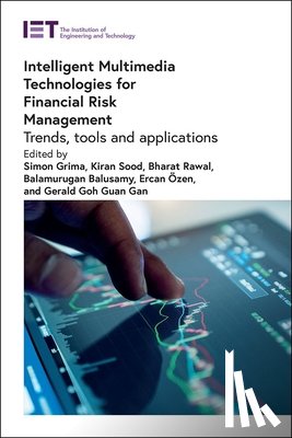  - Intelligent Multimedia Technologies for Financial Risk Management