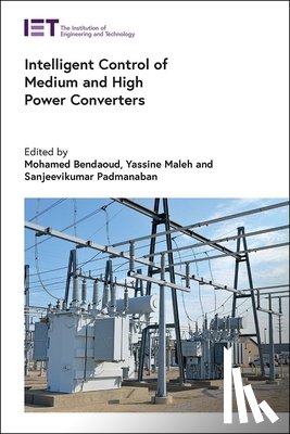  - Intelligent Control of Medium and High Power Converters