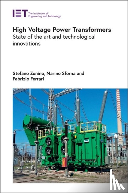 Zunino, Stefano (Risk Manager, Sforna, Marino (Head of the Power System Risk Management Unit, Ferrari, Fabrizio (Senior Consultant) - High Voltage Power Transformers