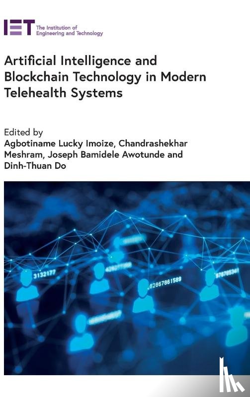 - Artificial Intelligence and Blockchain Technology in Modern Telehealth Systems
