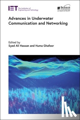 Hassan, Syed Ali - Advances in Underwater Communication and Networking